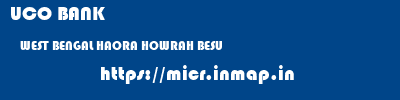 UCO BANK  WEST BENGAL HAORA HOWRAH BESU  micr code